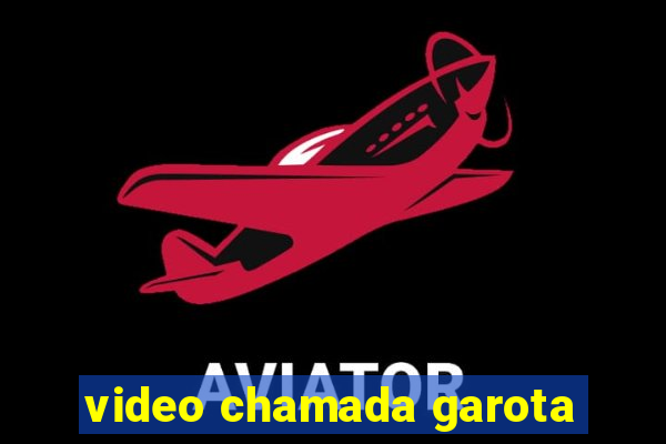 video chamada garota