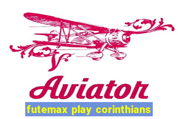 futemax play corinthians