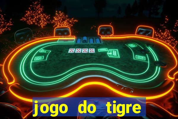 jogo do tigre minimo 1 real