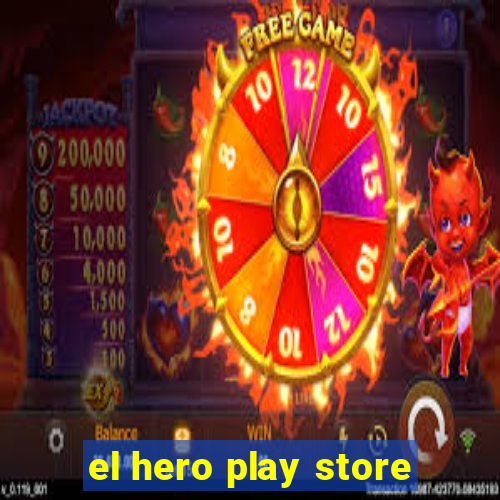 el hero play store