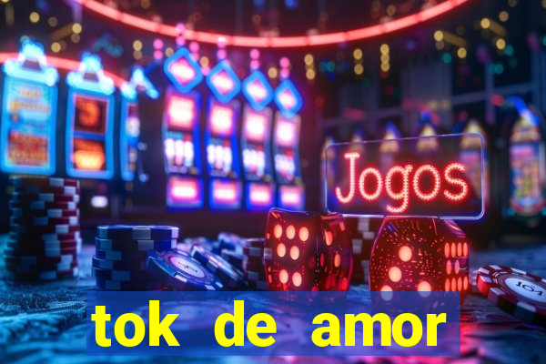 tok de amor boutique santos