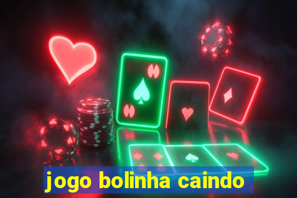 jogo bolinha caindo