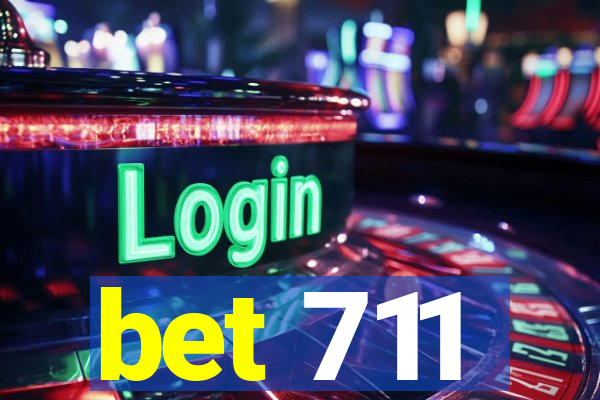 bet 711