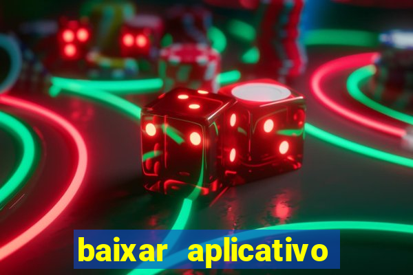 baixar aplicativo de jogos para ganhar dinheiro