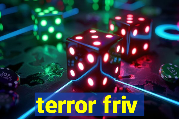 terror friv