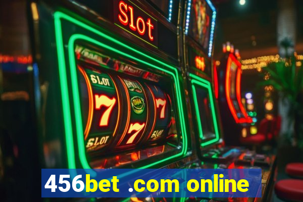 456bet .com online