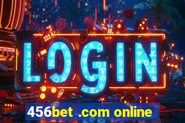 456bet .com online