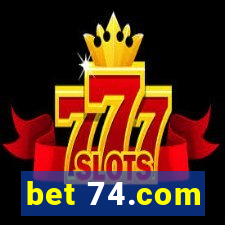 bet 74.com