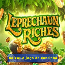 baixar o jogo da cobrinha