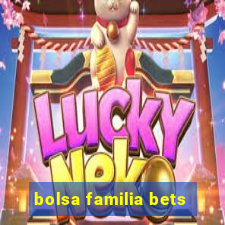 bolsa familia bets