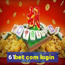 61bet com login