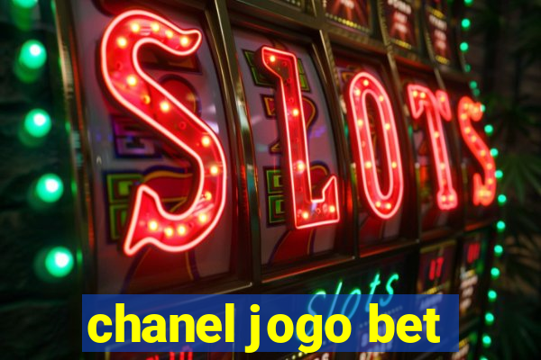 chanel jogo bet