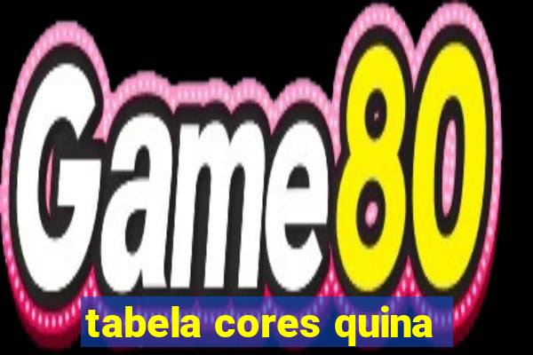 tabela cores quina