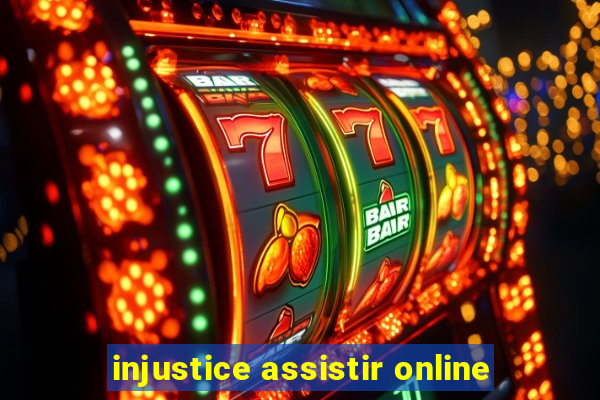 injustice assistir online