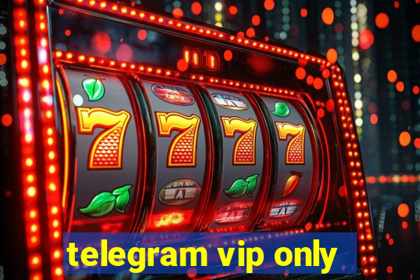 telegram vip only