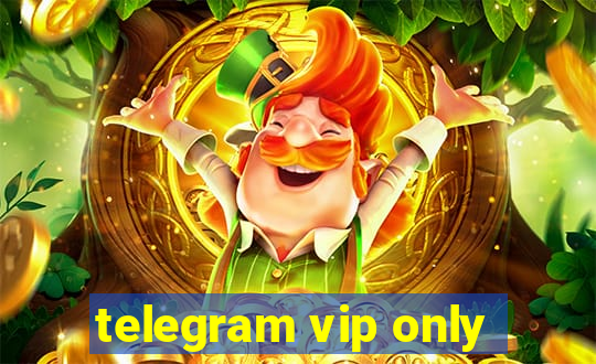 telegram vip only