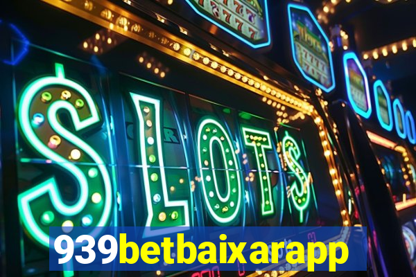 939betbaixarapp