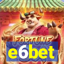 e6bet