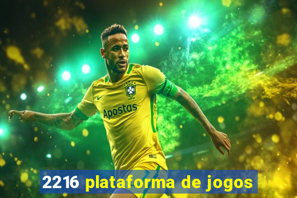 2216 plataforma de jogos