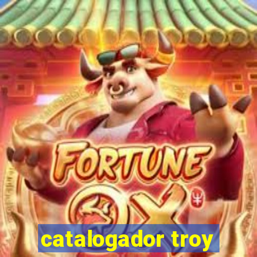 catalogador troy