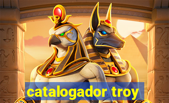 catalogador troy