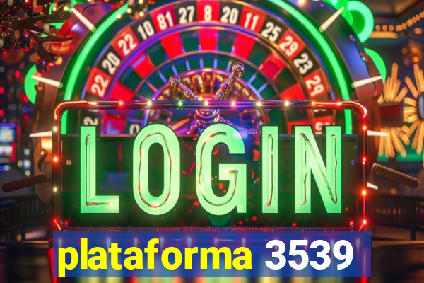 plataforma 3539