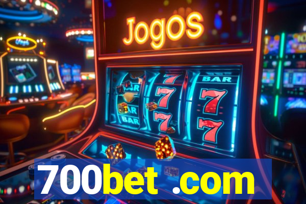 700bet .com