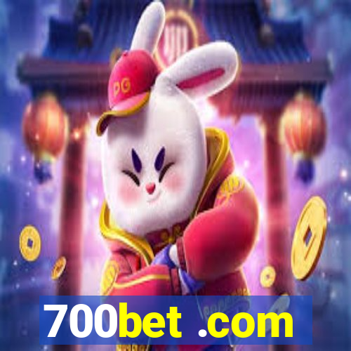 700bet .com