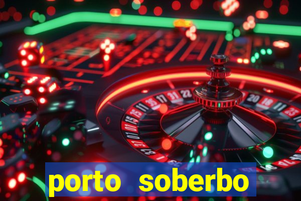 porto soberbo argentina compras