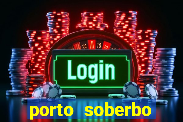 porto soberbo argentina compras