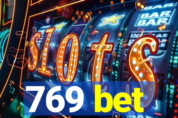 769 bet