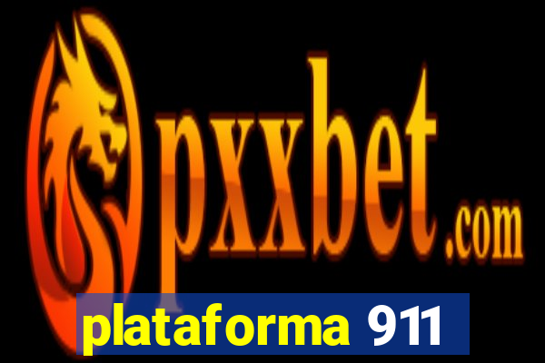 plataforma 911