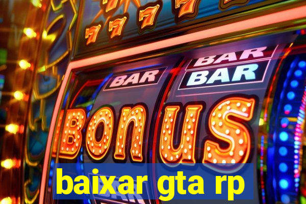 baixar gta rp