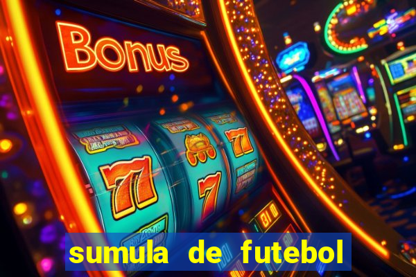 sumula de futebol de campo cbf