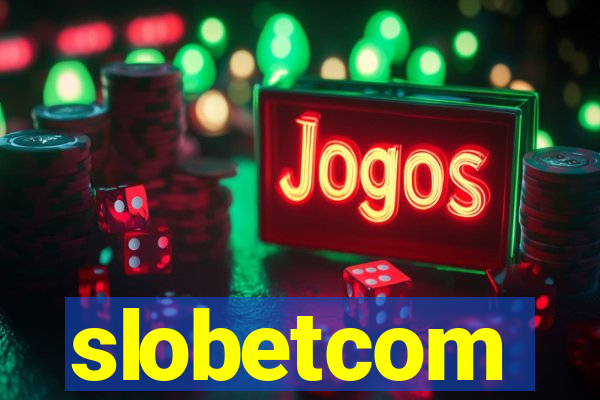 slobetcom