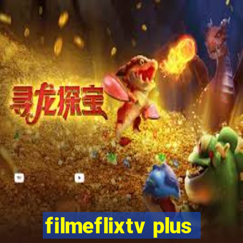 filmeflixtv plus