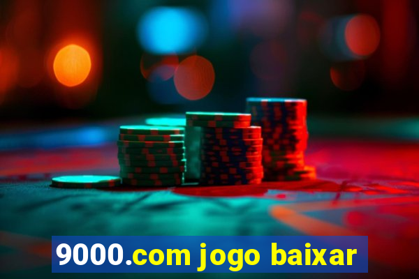 9000.com jogo baixar