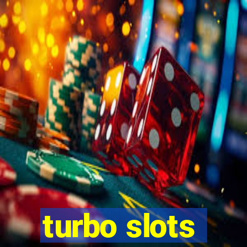 turbo slots