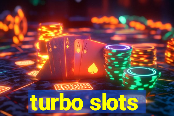 turbo slots