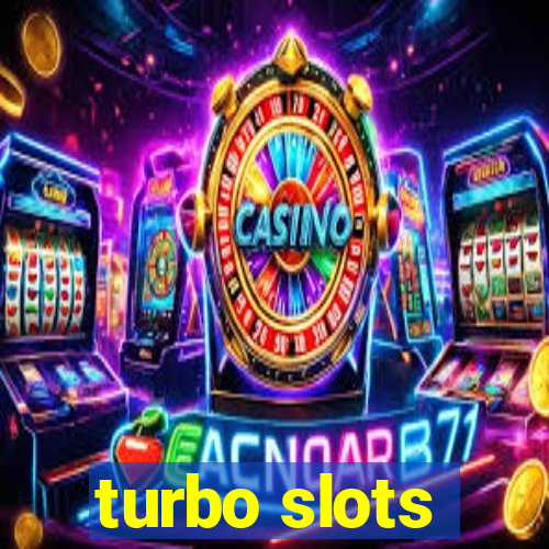 turbo slots