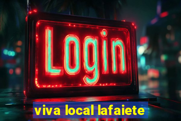 viva local lafaiete