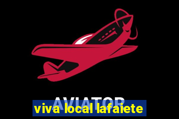 viva local lafaiete