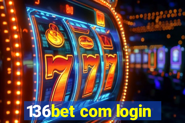 136bet com login