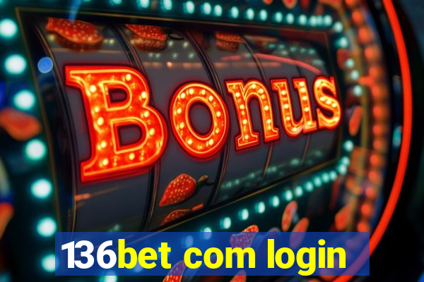 136bet com login