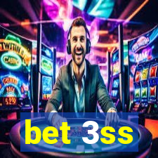 bet 3ss