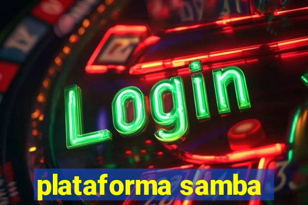 plataforma samba