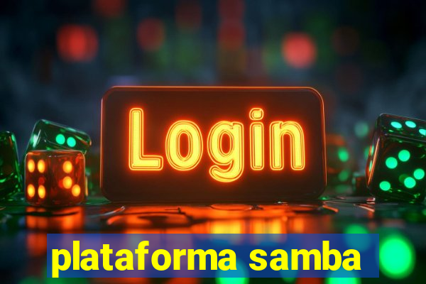 plataforma samba