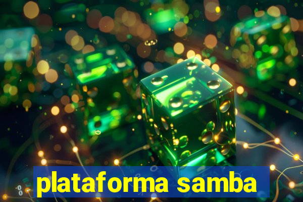 plataforma samba