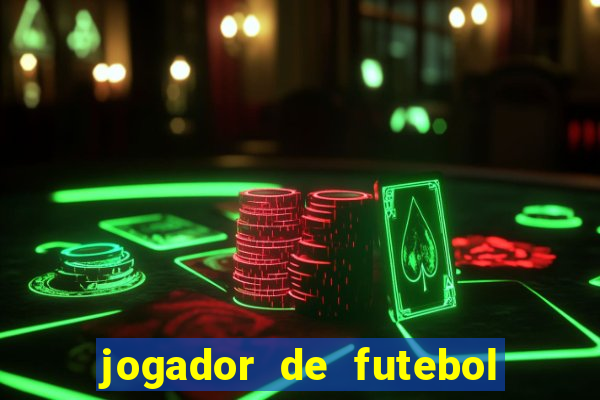 jogador de futebol de pau duro