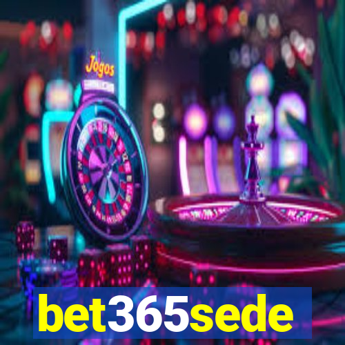 bet365sede